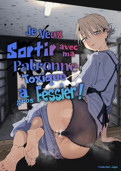[Denki Neko (Toku)] Dekaketsu PowerHara Tenchou ni Shiboraretai! | Je veux sortir avec ma Patronne toxique à gros Fessier ! [French] [Lopxi] [Digital]