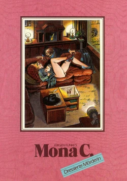 [Jürgen Funke] Mona C. - Dressierte Mörderin