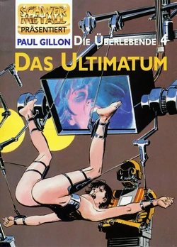[Paul Gillon] Die Überlebende #04: Das Ultimatum (Schwermetall präsentiert #59; German)