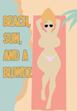 Sun, Beach and a Blond (on going)