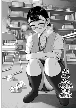 [Fujisaki Chiro] Boku to Jimuin no Fujita-san