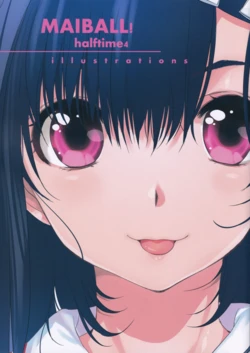 (C93) [Oozorashoin (Inoue Sora] MAIBALL! HALF TIME 4 (Mai Ball!)