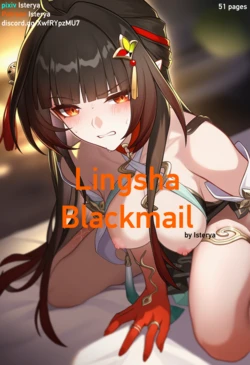 [Isterya] Lingsha Blackmail [AI Generated]