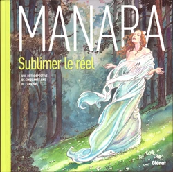 [Milo Manara] Sublimer le réel [French] [REMASTER by VANOakaZOMBIE]