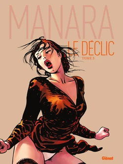 [Milo Manara] Le Déclic #3 [French]