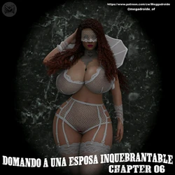 Domando a una esposa inquebrantable Capitulo 06