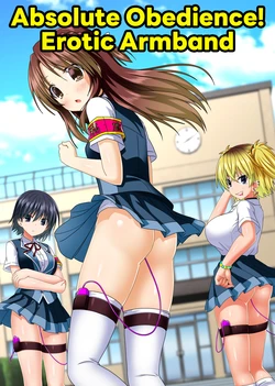 [NCP (Aoto Rion)] Zettai Fukujuu! Ero Wanshou ~Kousoku o Eroero ni Kakikaete Mita~ | Absolute Obedience! Erotic Armband~ I Tried Making the School Rules Lewd [English] [Morally Bankrupt Wizard Translations]