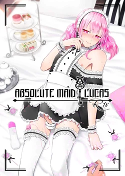 [TINGA (Kochinko)] Zettai Maid Lucas | Absolute Maid Lucas [English]