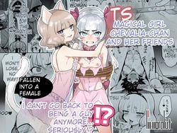[Kanimura Ebio] Is it true that TS Magical Girl Chevalier-chan and her companions have succumbed to depravity and can no longer ever return to being men!?