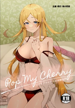 [Yoru no Shosai (Various)] Pop My Cherry ~Theater Idol Hatsutaiken Goudou~ (THE IDOLM@STER MILLION LIVE!) [Digital]