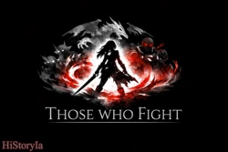[HiStoryIa] Those Who Fight [AI Generated] [Reuplaod]