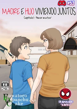 Madre e hijo viviendo juntos - Capítulo 1: "Amor mutuo"
