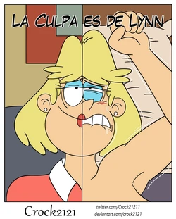 [Crock2121] La culpa es de Lynn (The Loud House) + extras