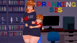 [TheLad037] Pranking Sis