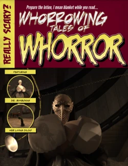 Whorrowing Tales of Whorror