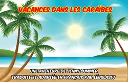 Vacances dans les Caraïbes (Jenny Summers) (French) [Légolas67]