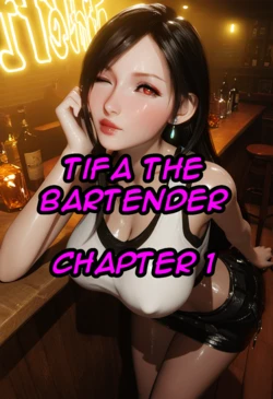 [Patreon][LewdLilith][AI Generated] Tifa The Bartender - Chapter 1