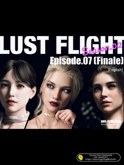 [AWE-SOME-Ryan] Lust flight Saison 2 Episode 7 [French]