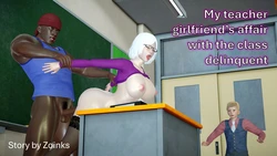 [Zoinks] MY TEACHER GF'S AFFAIR WITH THE CLASS DELINQUENT