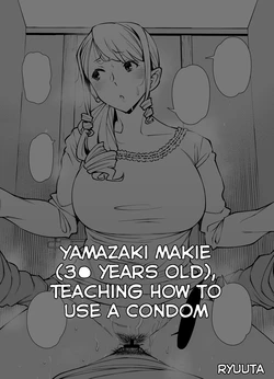 [Ryuuta] Yamazaki Makie Teaching How to Use a Condom [ไทย]