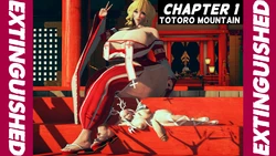 Extinguished Chapter 1: Totoro Mountain