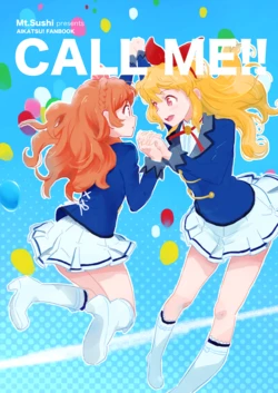 [Mt.Sushi (Sushi Yama)] CALL ME!! - STORY OF THE DAY WHEN HER NAME CALLED BY HER (Aikatsu!) [Digital]