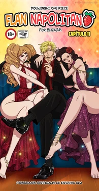 [ElizaGM] Flan Napolitano - Capítulo 11 - Las llamas del Amor (One Piece)