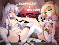 [I'm moralist (Sasamashin)] Mazo Neko x Mahou Shoujo ~Aku no Mahou Shoujo ga, Seigi no Mahou Shoujo ni Kubiwa o Tsukete Kawarecchau Manga~ [Spanish] [Digital]