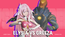 ［kitesama］Elysia vs Greeza