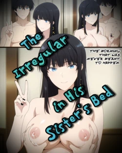 The Irregular in His Sister's Bed [AI Generated]