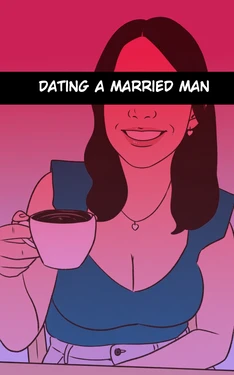 [Tzinnxt] Dating a Married Man [English]