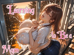 [Evevolution] - Learning to be a Mom [AI Generated]
