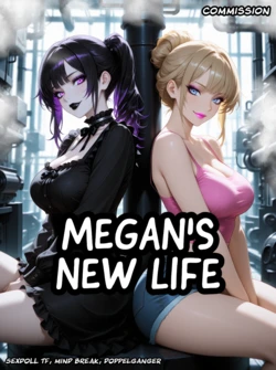 [MelsMisfortunes] Megan's New Life [AI Generated]