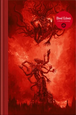 Blood Echoes A Bloodborne Anthology