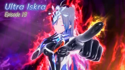 [HKXE] Ultra Iskra 19 [Chinese & Japanese]