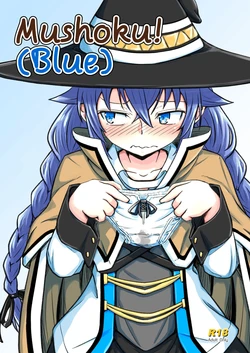 [Umari-ya (D-2)] Mushoku! (Ao) | Mushoku! (Blue) (Mushoku Tensei ~Isekai Ittara Honki Dasu~) [English] [Saki-Kotowari] [Digital]