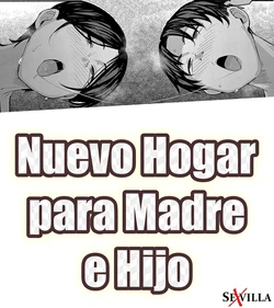 NUEVO HOGAR PARA MADRE E HIJO [Spanish] [Rewrite] [5eXv1LL4 - Mano Negra - KARAY]
