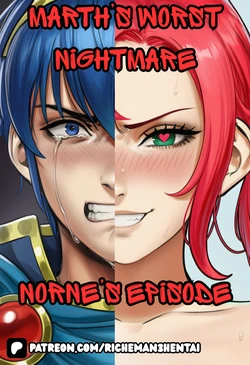 Marth's Worst Nightmare : Norne's Episode [AI Generated]