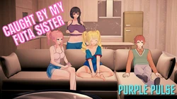 Caught By My Futa Sister [v1.0] [Animations and Scenes] [Purple Pulse]