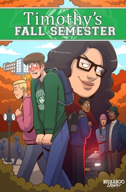 Timothy's Fall Semester [Buckarooblaster]