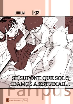 [Lithium no Kojin Circle (Lithium)] Benkyoukai no Hazudatta no ni... [Spanish] [Lovely Diablesse Scan]