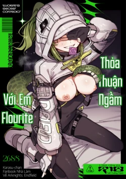 [Hoshoku Shoujo (Karasu Chan)] Furooraito no Shiikuretto Kyouyaku | Thỏa Thuận Ngầm Với Em Fluorite (Arknights: Endfield) [Tiếng Việt] [Najung Translation] [Decensored]