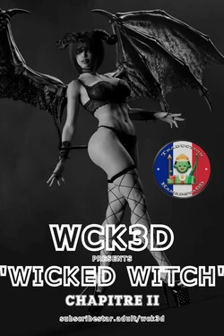 [WCK3D] - Wicked Witch #2 [French][Kamadeva69]