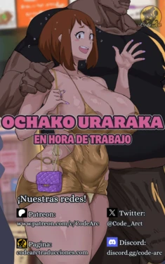 [cyberboy] Ochako uraraka en hora de trabajo [Spanish]