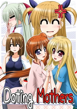 [R-Blue] Doting Mothers (Mahou Shoujo Lyrical Nanoha) [English] [Omega Scans]