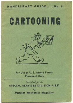 Cartooning - Handicraft Guide - No. 9 - For Use of U.S. Armed Forces Personnel Only