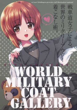 (COMIC1☆15) [rei-mei Nördlingen (Kishuu Yuki, Kuroi Mimei)] World Military Coat Gallery (Girls und Panzer)