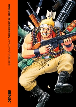 Metal Slug: The Ultimate History