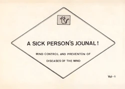 (C21) [Triton Henshūbu / A.S.P.J (Various)] A SICK PERSONS JOURNAL! - MIND CONTROL AND PREVENTION OF DISEASES OF THE MIND - Vol. 1 (1982)