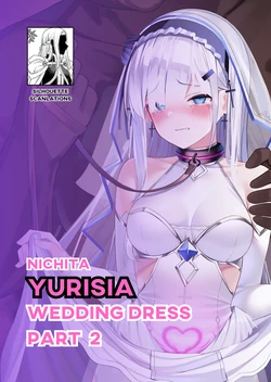 [Nichita] Yurisia - Wedding Dress (The Ice Princess is Forced to Wear a Wedding Dress by a Corrupt Noble) - Part 2 [Silhouette Scanlations]